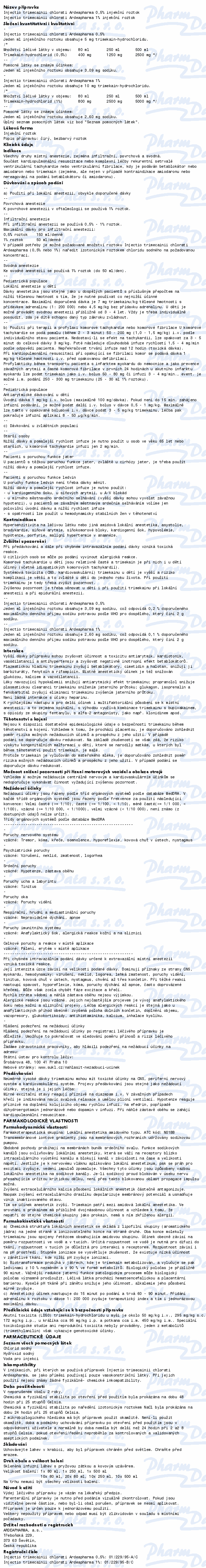 Inj.trimecainii chlor.Ardea 1% inj.sol.10x250ml